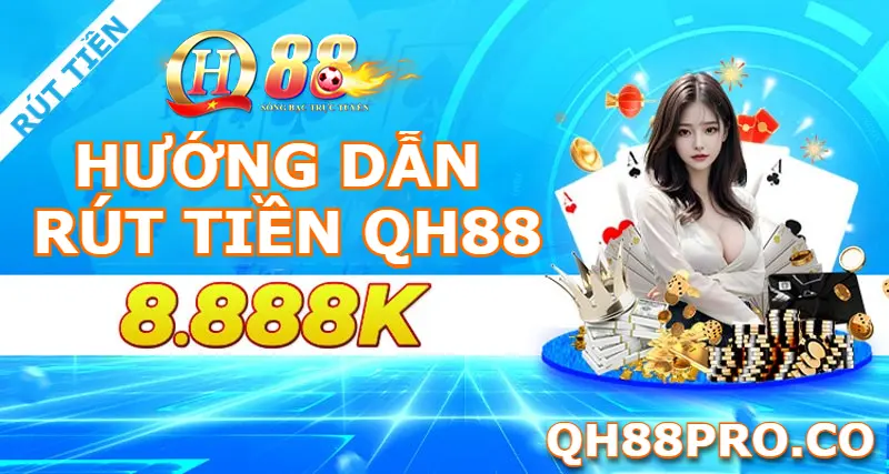 huong-dan-rut-tien-qh88